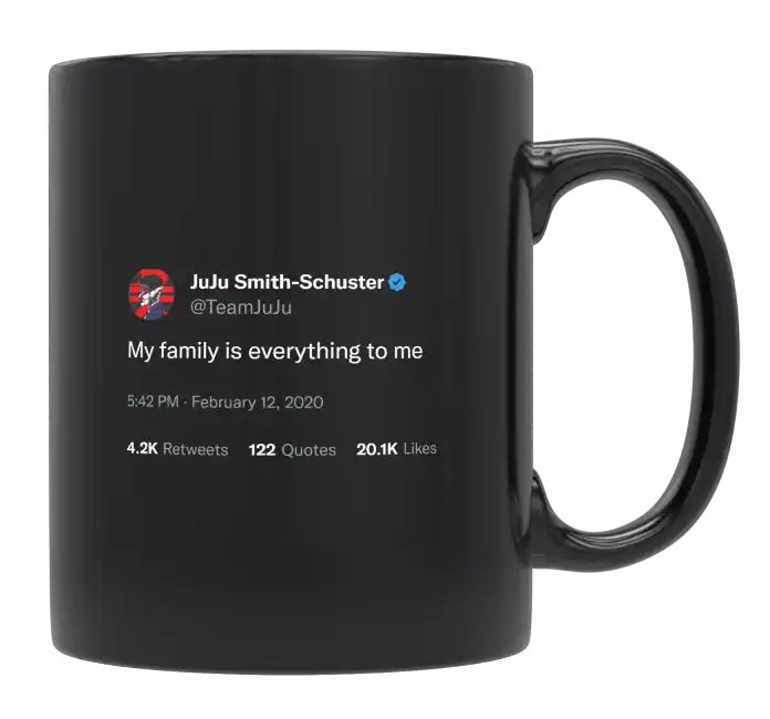 JuJu Smith-Schuster - My Family Is Everything to Me- mug