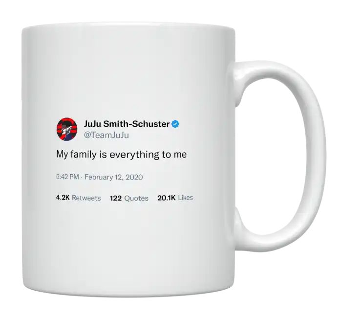 JuJu Smith-Schuster - My Family Is Everything to Me- mug