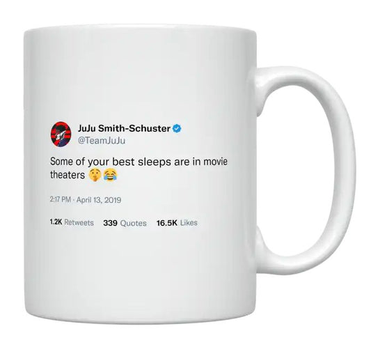 JuJu Smith-Schuster - Some of Your Best Sleeps Are in Movie Theaters- mug