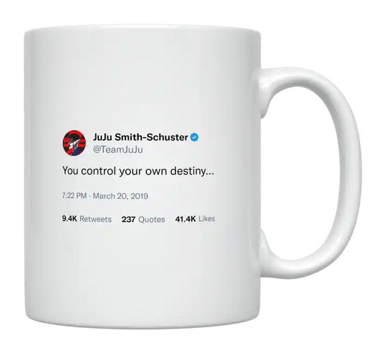 JuJu Smith-Schuster - You Control Your Own Destiny-tweet on mug