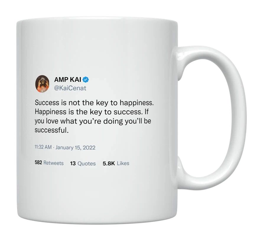 Kai Cenat - Success Is Not the Key to Happiness- mug