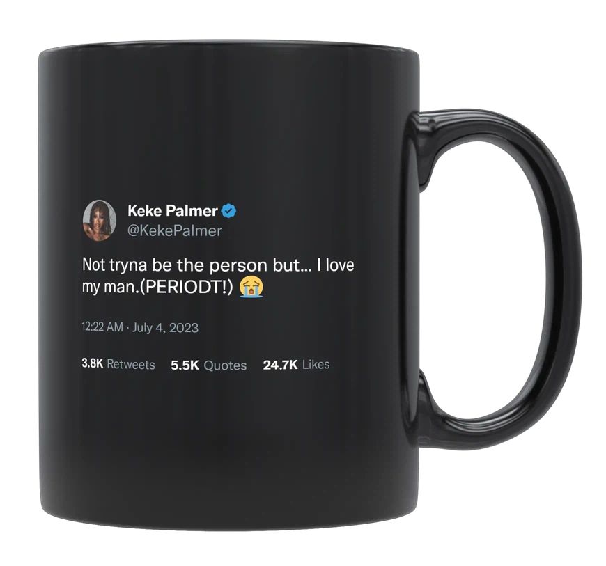 Keke Palmer - I Love My Man- mug