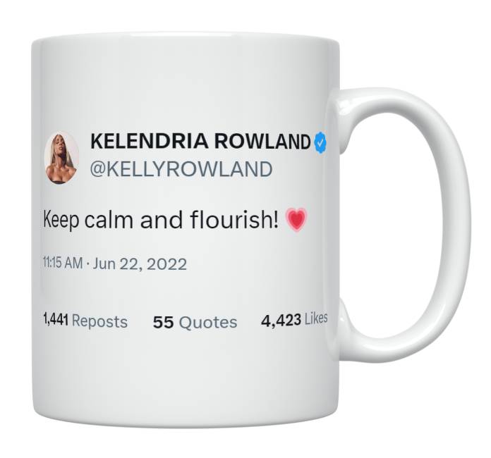 Kelly Rowland - Keep Calm and Flourish- mug