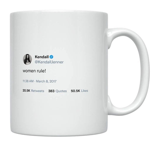 Kendall Jenner - Women Rule- mug