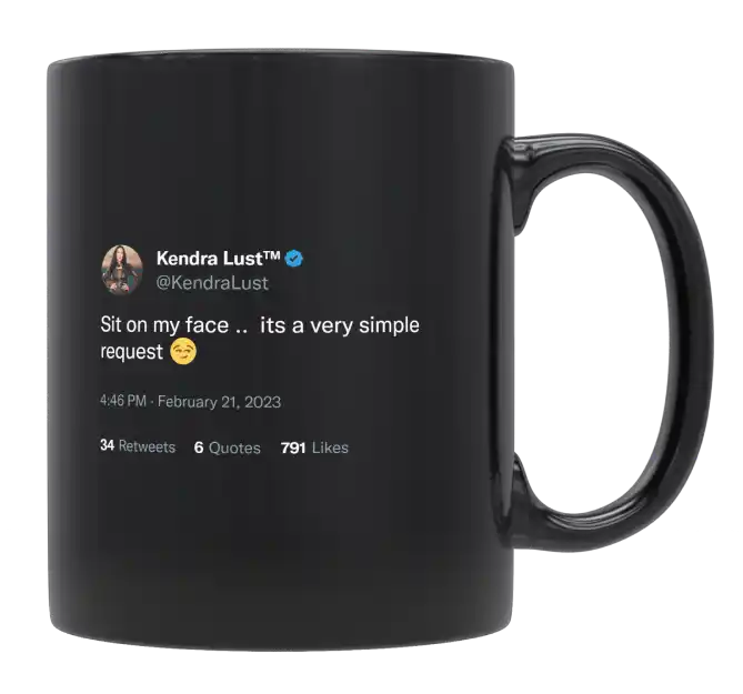 Kendra Lust - Sit on My Face-tweet on mug