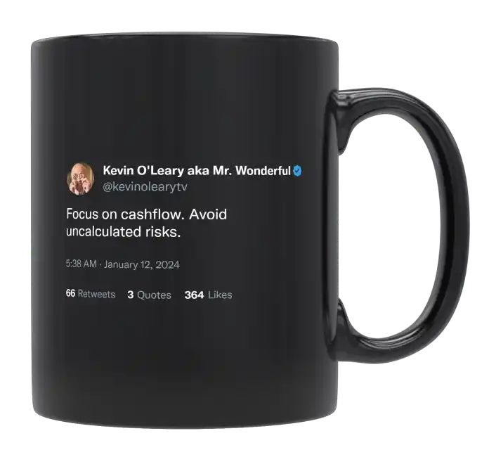 Kevin O'Leary - Focus on Cashflow- mug