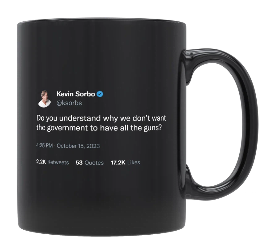 Kevin Sorbo - Government Can’t Have All the Guns-tweet on mug