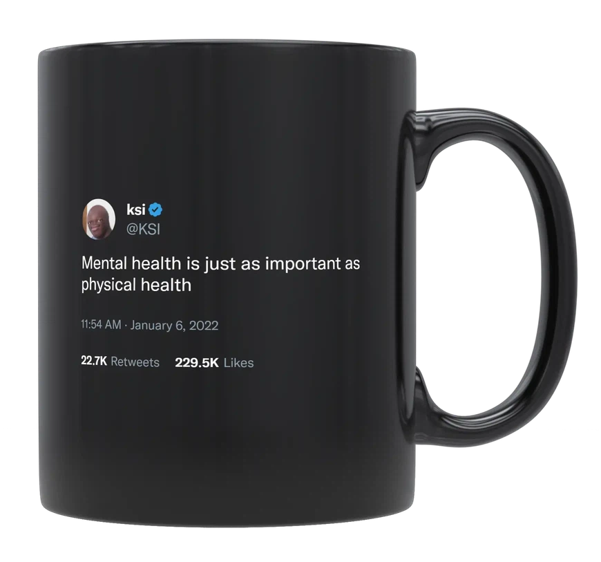 KSI - Mental and Physical Health Are Important-tweet on mug