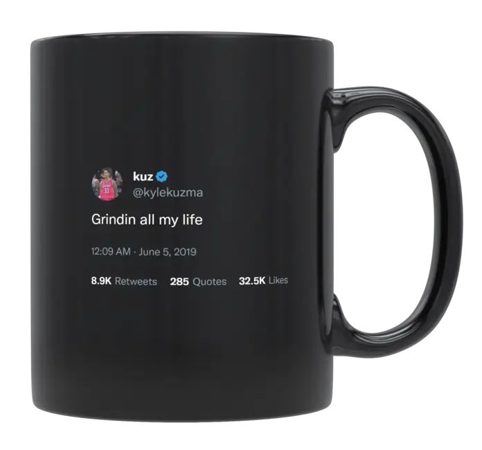 Kyle Kuzma - Grinding All My Life- mug