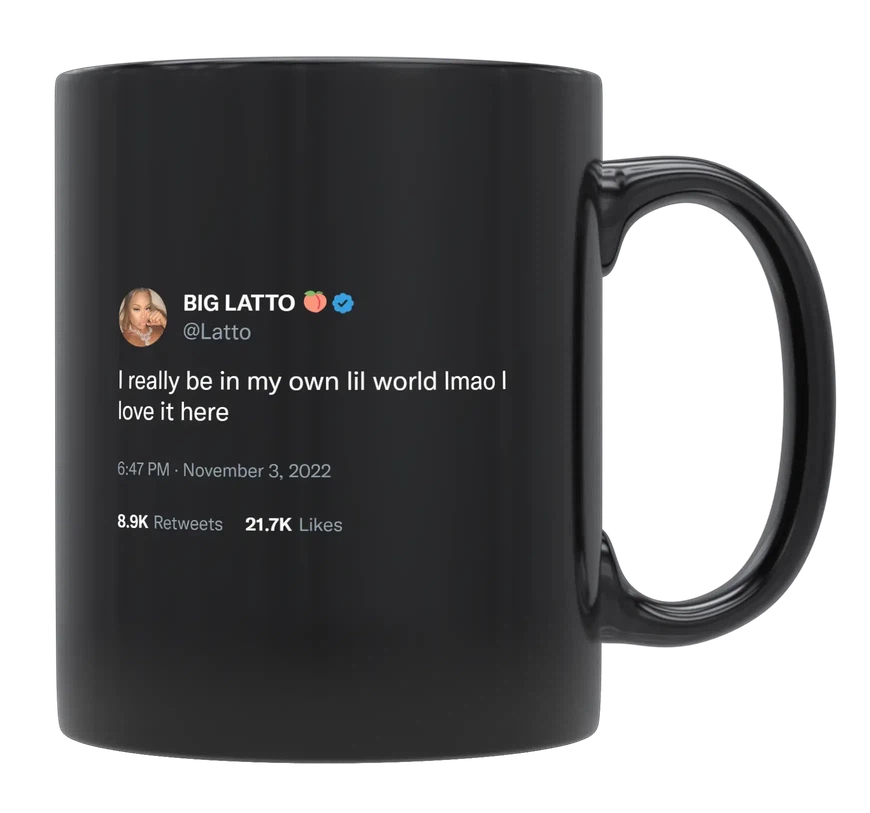 Latto - I’m in My Own World-tweet on mug