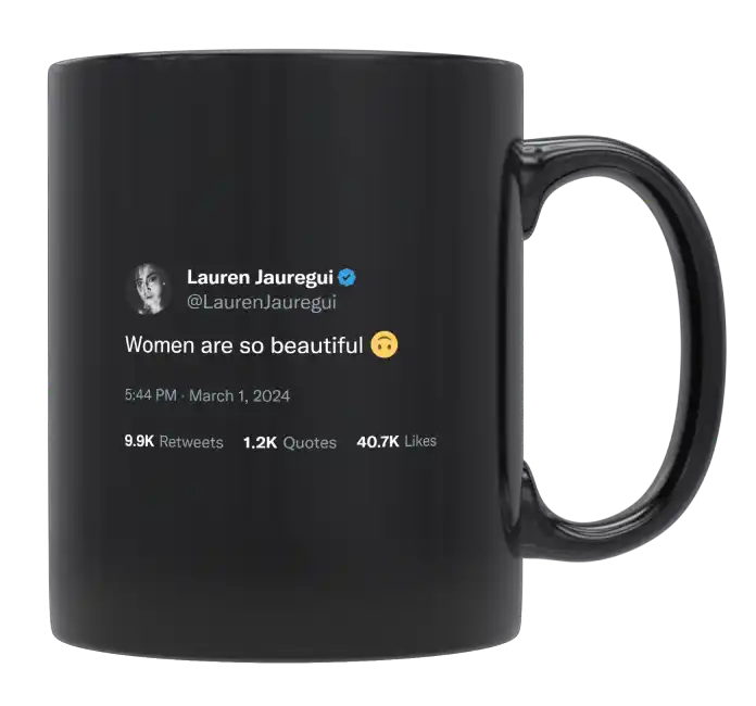 Lauren Jauregui - Women Are So Beautiful-tweet on mug