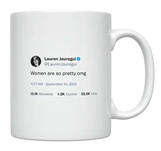 Lauren Jauregui - Women Are So Pretty- mug