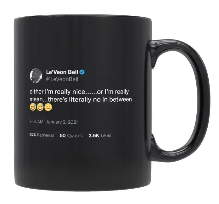 Le'Veon Bell - Either I’m Really Nice or Really Mean- mug