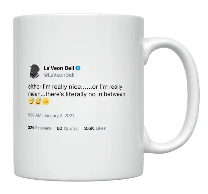 Le'Veon Bell - Either I’m Really Nice or Really Mean- mug