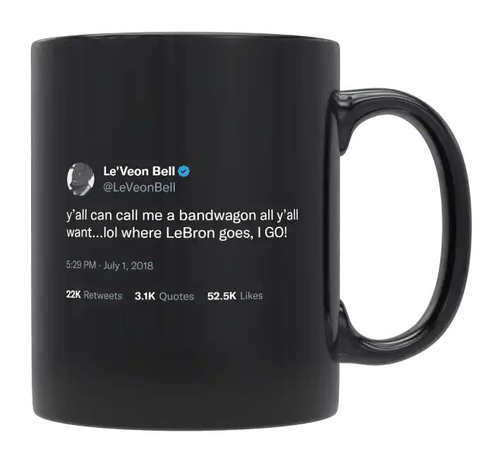 Le'Veon Bell - I’m a Bandwagon for LeBron James- mug