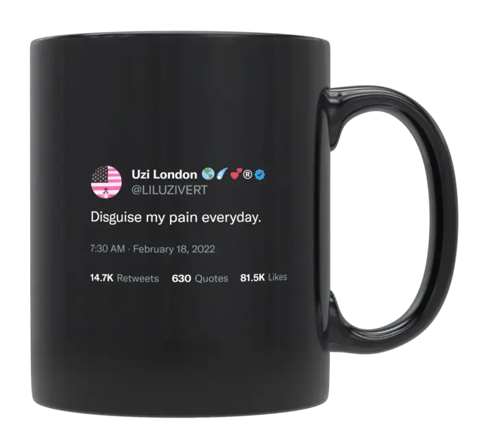 Lil Uzi Vert - I Disguise My Pain Every Day-tweet on mug