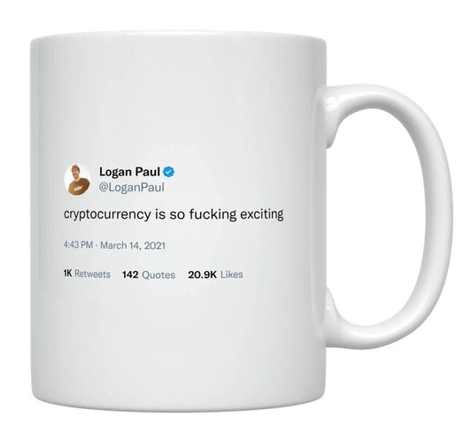 Logan Paul - Cryptocurrency Is So Exciting- mug