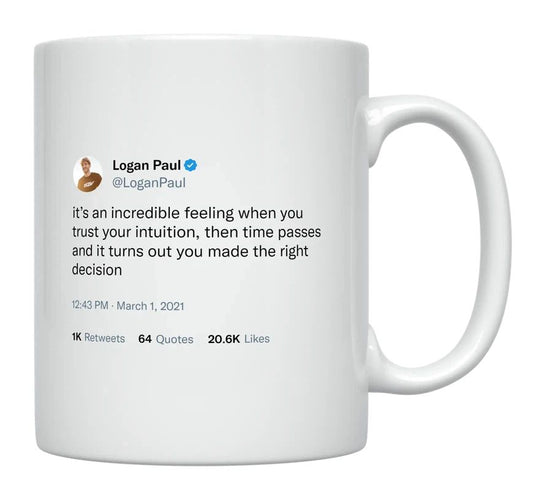 Logan Paul - Trust Your Intuition- mug