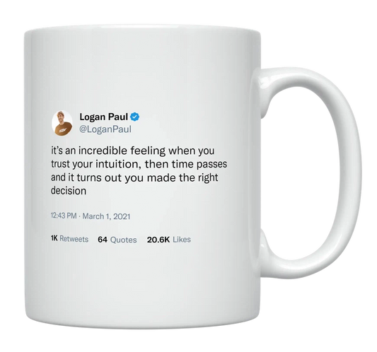 Logan Paul - Trust Your Intuition-tweet on mug