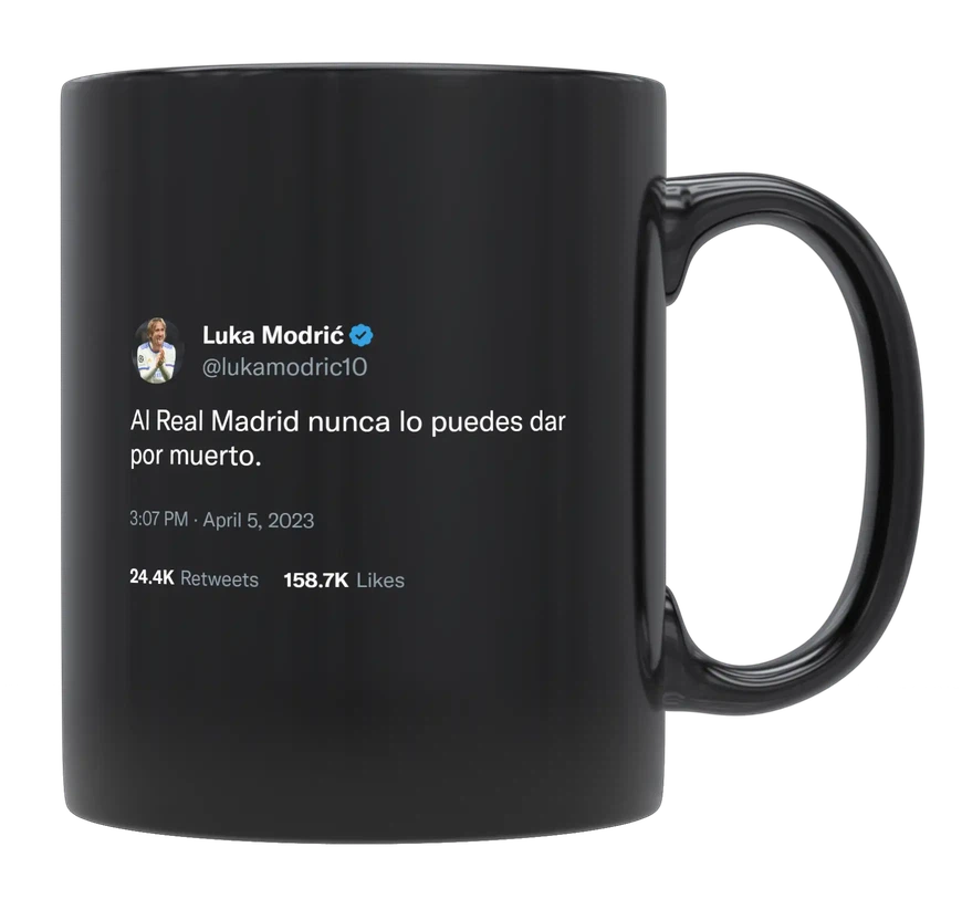 Luka Modric - You Can’t Count Real Madrid Out-tweet on mug