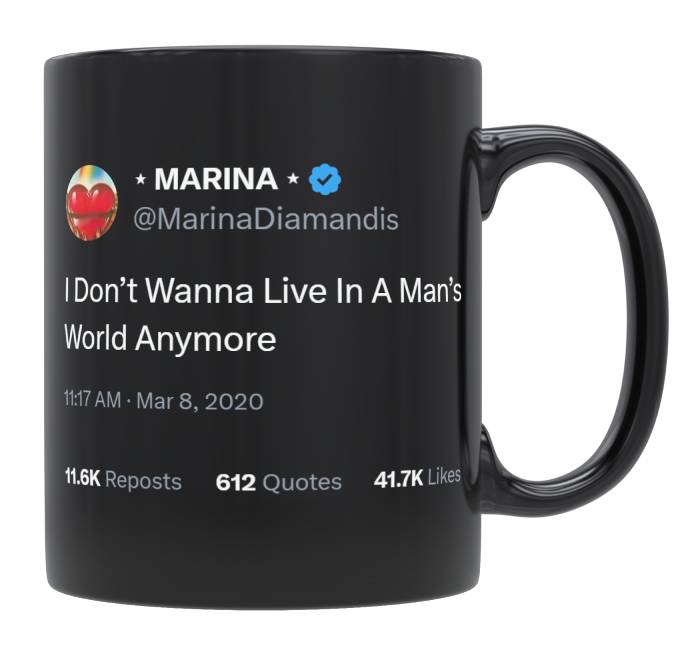 Marina Diamandis - I Don’t Want to Live In a Man’s World- mug