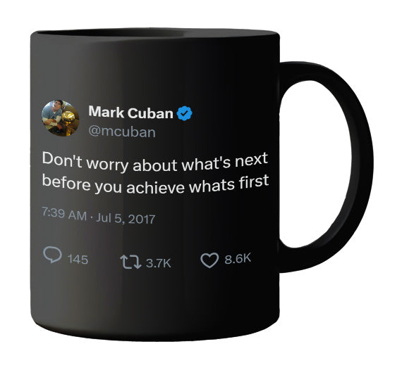 Mark Cuban - Achieve What’s First- mug