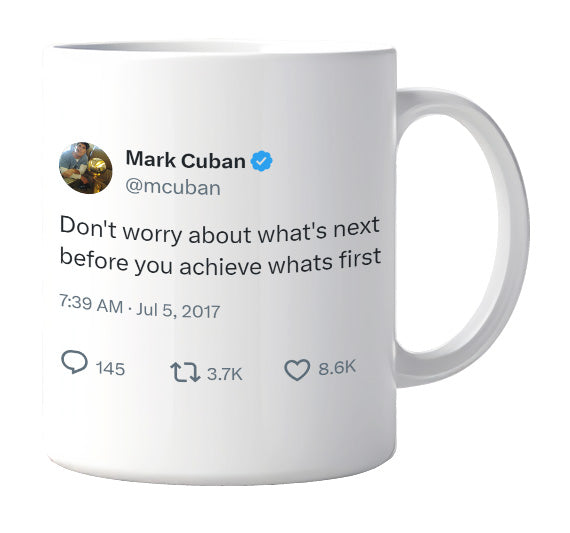 Mark Cuban - Achieve What’s First- mug