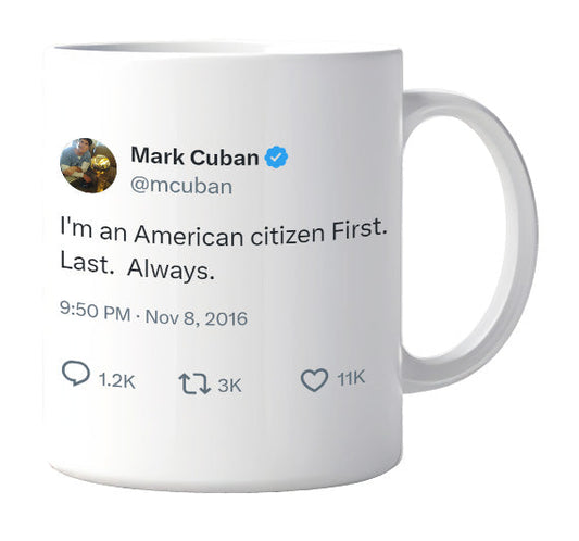 Mark Cuban - I’m an American Citizen- mug