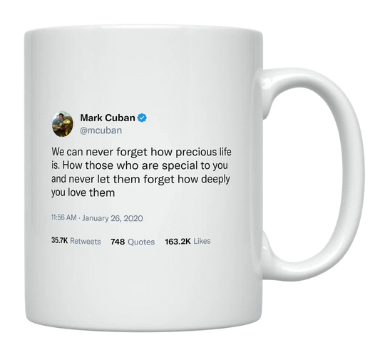 Mark Cuban - Life Is Precious-tweet on mug