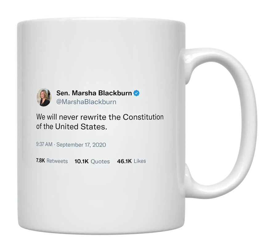 Marsha Blackburn - We Will Never Rewrite the Constitution- mug