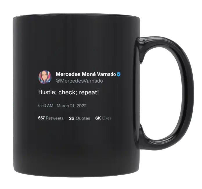 Mercedes Varnado - Hustle, Check, Repeat- mug