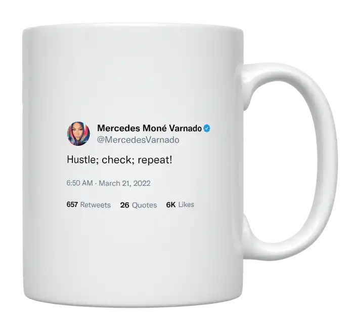 Mercedes Varnado - Hustle, Check, Repeat- mug