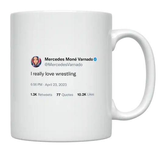 Mercedes Varnado - I Really Love Wrestling-tweet on mug