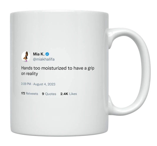 Mia Khalifa - Grip on Reality- mug