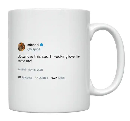 Michael Bisping - Love MMA and UFC- mug