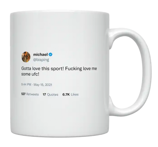Michael Bisping - Love MMA and UFC-tweet on mug