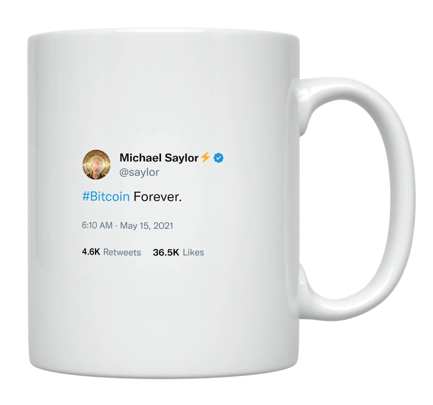Michael Saylor - Bitcoin Forever-tweet on mug