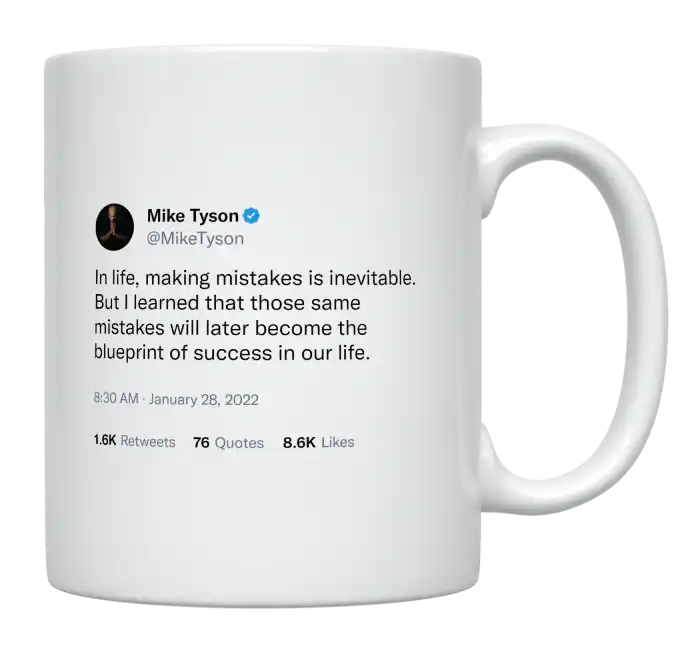 Mike Tyson - Mistakes Are the Blueprint of Success-tweet on mug