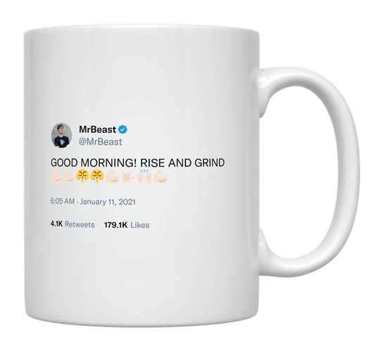 MrBeast - Rise and Grind-tweet on mug