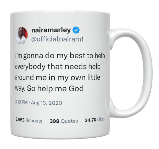 Naira Marley - Going to Help Everybody Around Me- mug