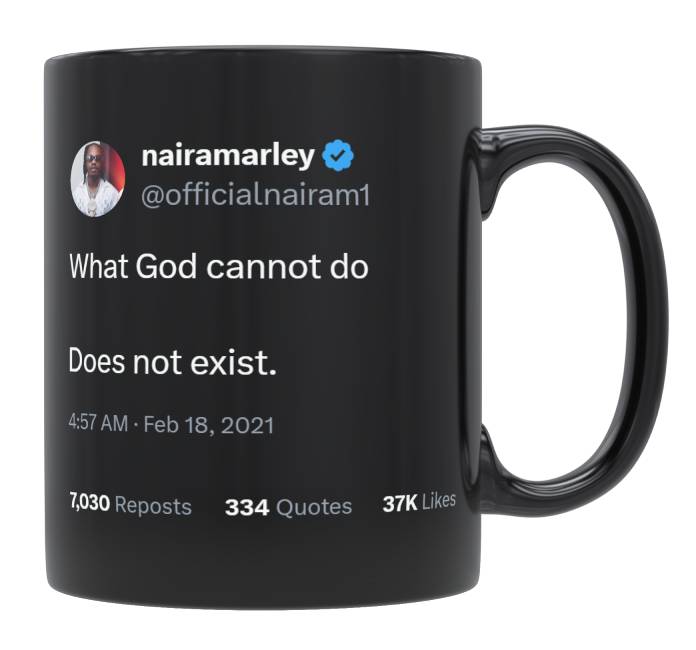 Naira Marley - What God Can’t Do Doesn’t Exist- mug