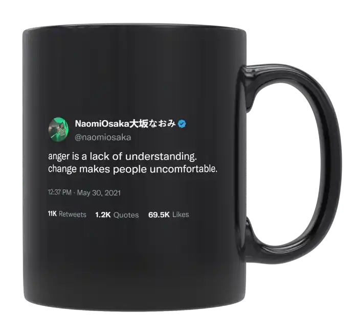 Naomi Osaka - Anger Is a Lack of Understanding- mug