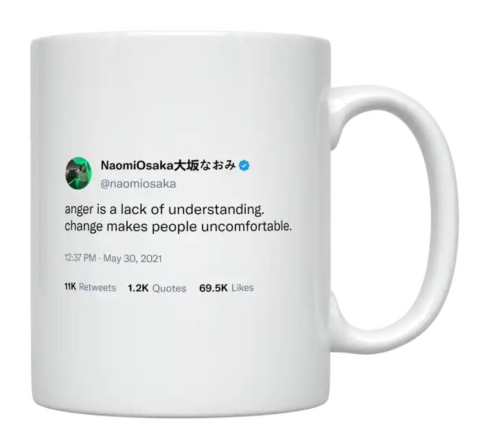 Naomi Osaka - Anger Is a Lack of Understanding- mug