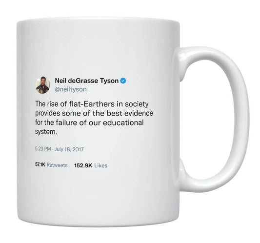 Neil Degrasse Tyson - The Rise of Flat Earthers- mug