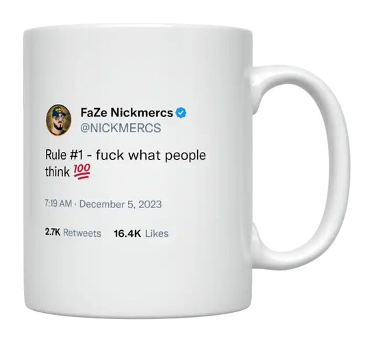 Nickmercs - F*** What People Think- mug