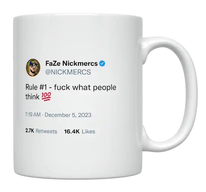 Nickmercs - Fuck What People Think-tweet on mug