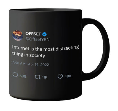 Offset - The Internet Is Distracting- mug