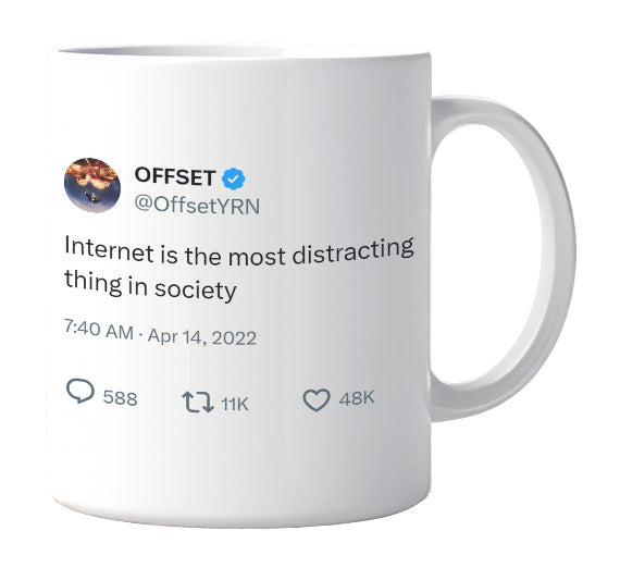 Offset - The Internet Is Distracting- mug