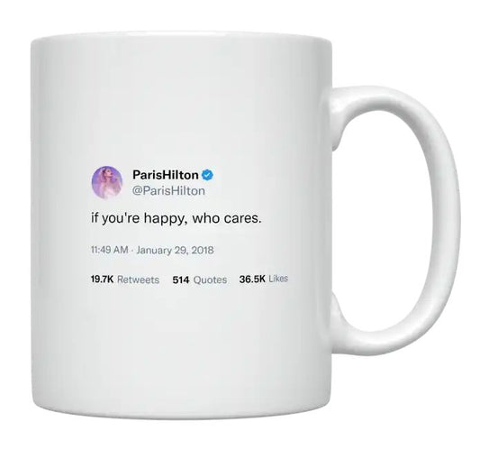 Paris Hilton - If You’re Happy, Who Cares- mug