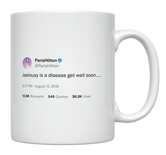 Paris Hilton - Jealousy Is a Disease-tweet on mug